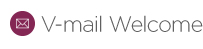 V-mail Welcome